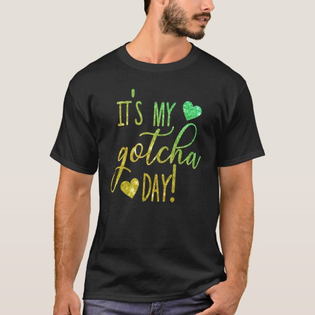 Camiseta Itu2019s Mi Rótulo del Día de la Gotcha para adopc (Anverso)