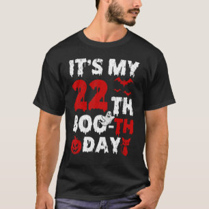 Camiseta Itu2019s My 22th Boo Th Day Scary 22th Birthday Ha