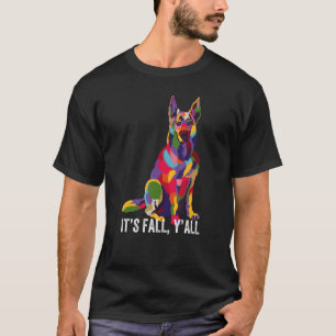 Camiseta Itu2019s otoño Yu2019All German Shepherd otoño Hue