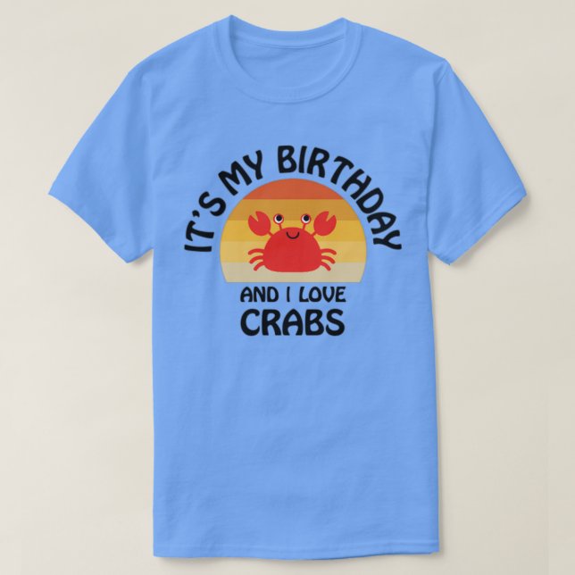 Camiseta Itx27 es mi cumpleaños y me encantan los cangrejos (Diseño del anverso)
