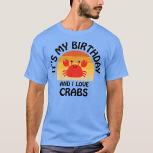 Camiseta Itx27 es mi cumpleaños y me encantan los cangrejos