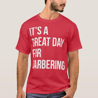 Camiseta Itx27 es un gran día para el barbering