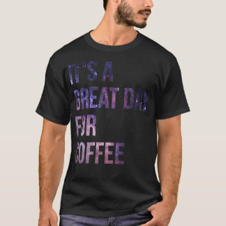 Camiseta Itx27 es un gran día para el café
