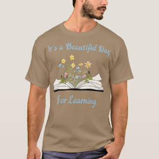 Camiseta Itx27 es un hermoso día para aprender citas para e