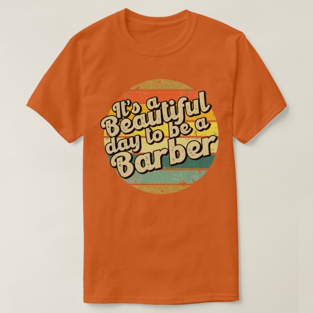 Camiseta Itx27 es un hermoso día para ser barbero (Diseño del anverso)