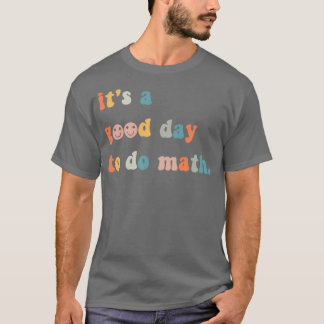 Camiseta Itx27 Un buen día para hacer matemáticas 2