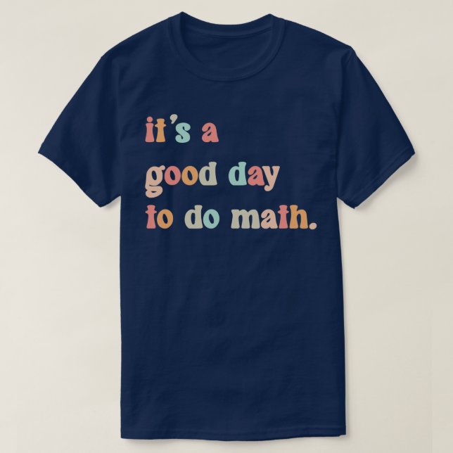 Camiseta Itx27 Un buen día para hacer matemáticas 52 (Diseño del anverso)