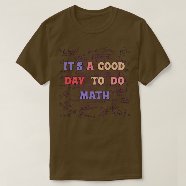 Camiseta itx27s a good day to do math Maths Lovers 1 (Diseño del anverso)
