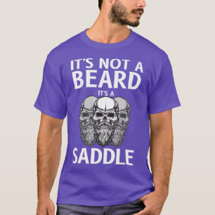 Camiseta Itx27s No es barba Itx27s A Saddle Gift Beard Love