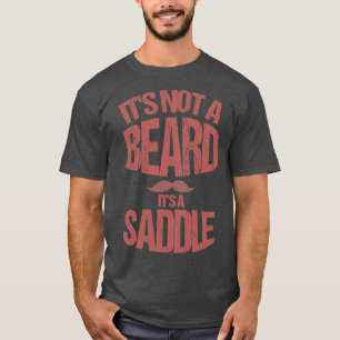 Camiseta Itx27s No es barba Itx27s A Saddle Gift Beard Love