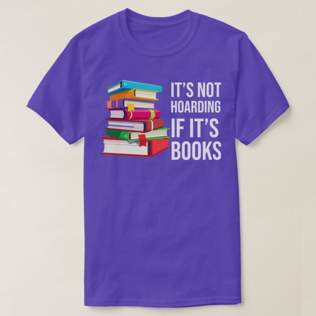 Camiseta Itx27s No Hoarding Si Itx27s Libros 1 (Diseño del anverso)