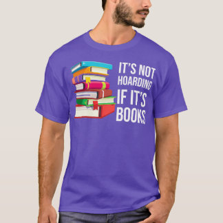 Camiseta Itx27s No Hoarding Si Itx27s Libros 1
