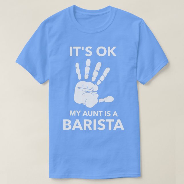 Camiseta ITx27S OK MI TÍA ES UNA BARISTA (Diseño del anverso)