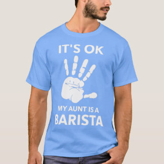 Camiseta ITx27S OK MI TÍA ES UNA BARISTA