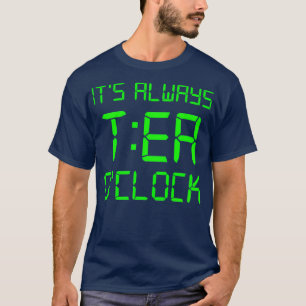 Camiseta Itx27s Siempre TEA Ox27clock
