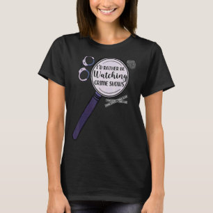 Camiseta Iu2019d Prefiere Ver Programas Criminales