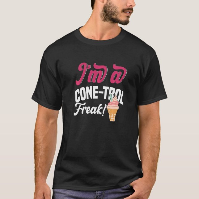 Camiseta Iu2019m A Control Freak Motif Para Helado (Anverso)