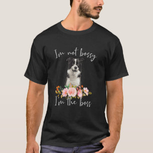 Camiseta Iu2019m No Bossy Iu2019m El Collie con las manos e