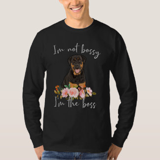 Camiseta Iu2019m No Bossy Iu2019m El Jefe Rottweiler