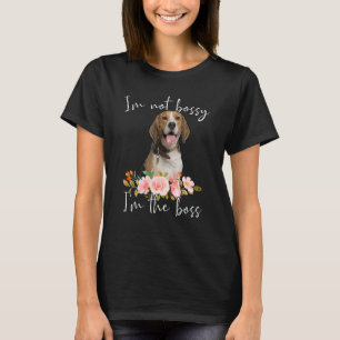 Camiseta Iu2019m No Bossy Iu2019m The Boss Beagle