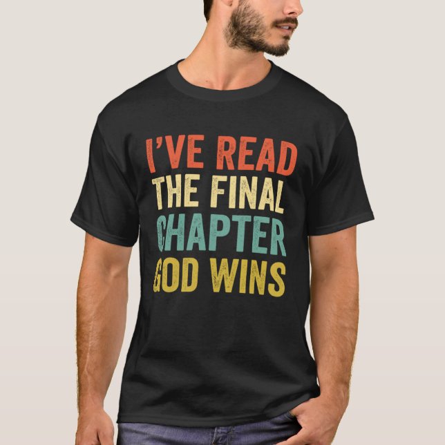 Camiseta Iu2019ve Read The Final Chapter God Wins Christian (Anverso)
