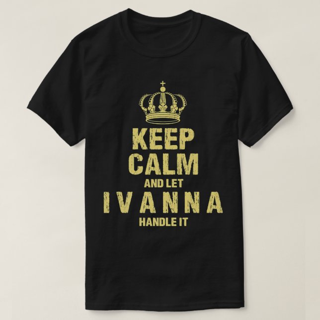Camiseta Ivanna Mantenga la calma Amigos de nombre personal (Diseño del anverso)