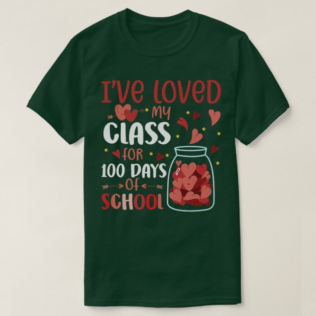 Camiseta I've Loved My Class For 100 Days School Womens Tea (Diseño del anverso)