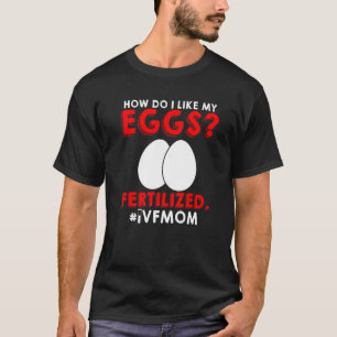 Camiseta Ivf Warrior Mom Transfer Day Infertilidad 3