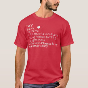 Camiseta Ivy Name Ivy Definition Ivy Nombre femenino Ivy Me