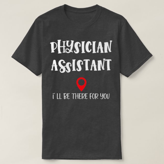 Camiseta Ix27, Asistente Médico, Estará Allí Para Usted (Diseño del anverso)