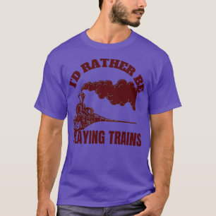 Camiseta Ix27d Prefiere Estar Jugando Trenes De Vapor Engi 