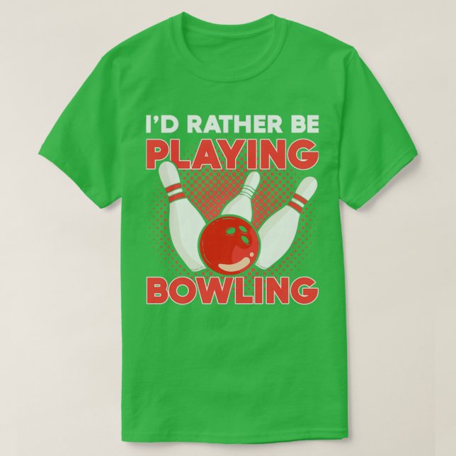 Camiseta Ix27d Prefiere Jugar bolera de boliche (Diseño del anverso)