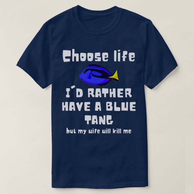 Camiseta Ix27d rather have a blue tang (Diseño del anverso)