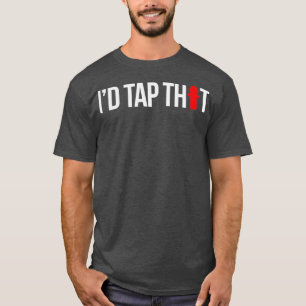 Camiseta Ix27d Tap That Firefiter Funny