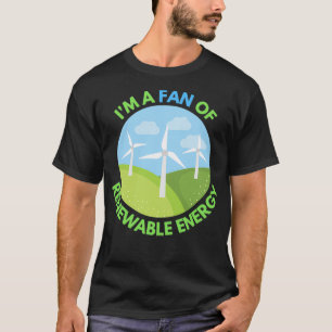 Camiseta Ix27m A Fan Of Renewable Energy Climate Change Glo