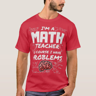 Camiseta Ix27m a Maestra Por supuesto que tengo problemas M