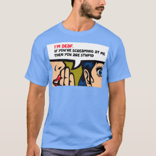 Camiseta Ix27m Audición Difícil Sorda Insuficiencia Chiste