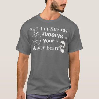 Camiseta Ix27m Juzgando Silenciosamente Tu Barba Hipster Fu