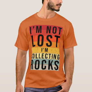 Camiseta Ix27m No Perdido Ix27m Recolección De Rocas Gemas 