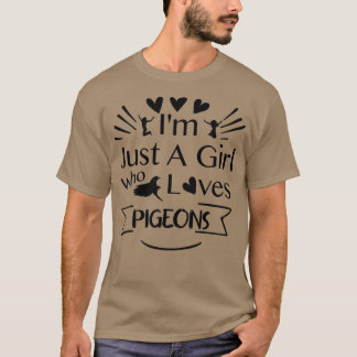 Camiseta Ix27m Sólo un Chica que ama a las palomas 1