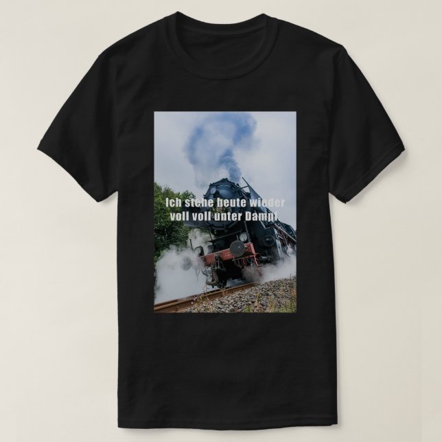 Camiseta Ix27m totalmente al vapor hoy (Diseño del anverso)