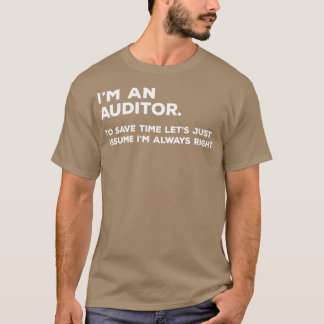 Camiseta Ix27m Un Auditor Para Ahorrar Tiempo, Sólo Asumir 