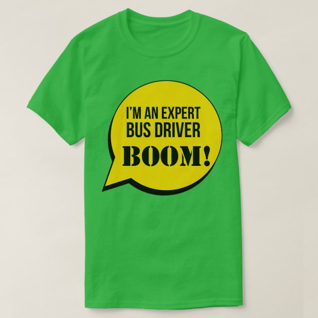 Camiseta Ix27m Un Boom Experto De Conductores De Autobús (Diseño del anverso)