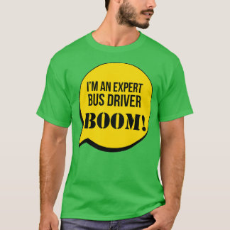 Camiseta Ix27m Un Boom Experto De Conductores De Autobús