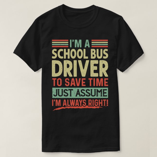 Camiseta Ix27m un conductor de autobús escolar para ahorrar (Diseño del anverso)