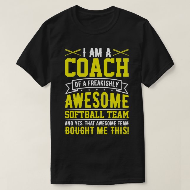 Camiseta Ix27m un entrenador de un asombroso equipo de soft (Diseño del anverso)