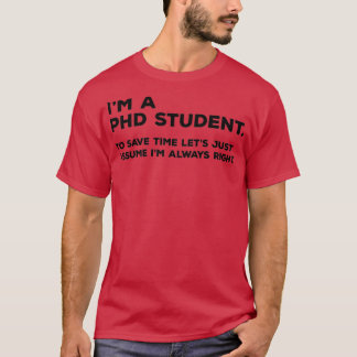 Camiseta Ix27m Un estudiante de doctorado para ahorrar tiem
