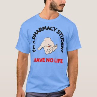 Camiseta Ix27m un estudiante de farmacia no tengo vida Sarc