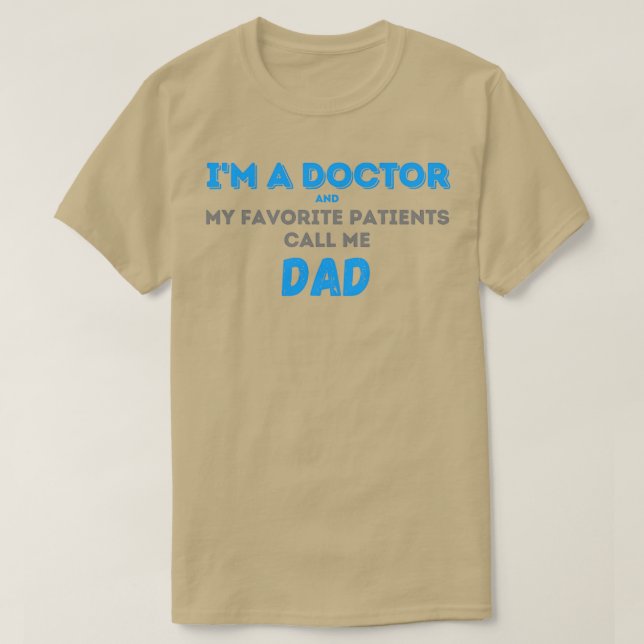 Camiseta Ix27m Un Médica Y Mis Pacientes Favoritos Me Llama (Diseño del anverso)