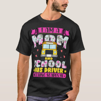 Camiseta Ix27m una madre y un conductor escolar nada asusta